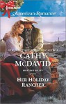 Her Holiday Rancher (Mustang Valley) - Cathy McDavid