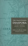 The Palestinian Diaspora (Global Diasporas) - Juliane Hammer