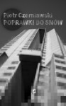 Poprawki do snów - Piotr Czerniawski