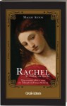 Rachel (As Filhas de Rashi #3) - Maggie Anton, Catarina Rocha, Joel Lima