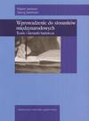 Wprowadzenie do stosunków międzynarodowych. Teorie i kierunki badawcze - Robert Jackson, Sorensen Georg