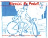 Bipedal, By Pedal!: Issue One: Experiences & Thoughts Around the Critical Mass Movement! - Joe Biel, Joe Biel