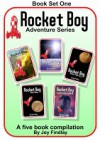 Rocket Boy Adventure Series Book Set One - Joy Findlay