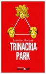 Trinacria Park - Massimo Maugeri, Valerio Evangelisti