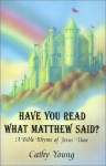 Have You Read What Matthew Said? - Cathy Young