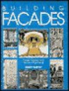 Building Facades: Faces, Figures, and Ornamental Details - Ernest Burden