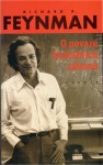 O povaze fyzikálních zákonů - Richard P. Feynman