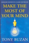 Make The Most Of Your Mind - Tony Buzan