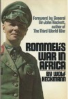 Rommel's War in Africa - Wolf Heckmann