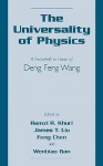 The Universality of Physics: A Festschrift in Honor of Deng Feng Wang - Ramzi R. Khuri, Feng Chen, James T. Liu