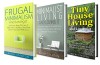 Tiny House Living Box Set (3 in 1): Learn Over 140 Ways To Maximize Your Small Living Space (Simple Living, Declutter Your Space, Organization Hacks) - Kathy Stanton, Rick Riley