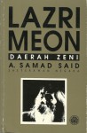 Lazri Meon, Daerah Zeni - A. Samad Said