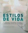 Estilos de vida: Hogares, entornos, disenos, interiores, detalles, acabados - Stafford Cliff, Gilles de Chabaneix, Clara E. Serrano Perez