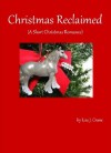 Christmas Reclaimed - Lisa Crane