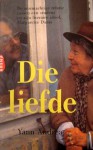 Die liefde - Yann Andréa, Frans van Woerden