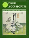 Dress Accessories: Medieval Finds from Excavations in London - Geoff Egan, Frances Pritchard