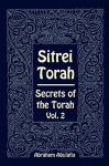 Sitrei Torah, Secrets of the Torah, Vol. 2 - Abraham Abulafia, Providence University Inc, Yaron Ever Hadani, Alexandru Munteanu