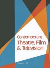 Contemporary Theatre, Film and Television, Volume 120 - Thomas Riggs