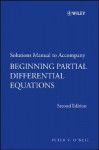 Beginning Partial Differential Equations, Solutions Manual - Peter V. O'Neil