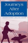 Journeys After Adoption: Understanding Lifelong Issues - Jayne E. Schooler, Betsie Norris