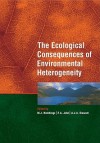 The Ecological Consequences of Environmental Heterogeneity: 40th Symposium of the British Ecological Society - Michael Hutchings