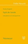 Topik Des Sonetts: Gattungstheorie Und Gattungsgeschichte - Thomas Borgstedt