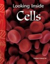 Looking Inside Cells: Life Science (Science Readers) - Kimberly Fekany Lee