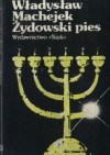 Żydowski pies - Władysław Machejek