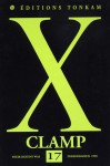 X, Tome 17 - CLAMP