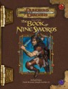 Tome of Battle: The Book of Nine Swords - Richard Baker, Frank Brunner, Matt Sernett