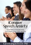 iConquer Speech Anxiety - Karen Dwyer