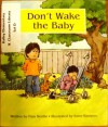 Don't Wake the Baby (Food and Fun/Literacy 2000 Stage 1) - Pam Neville, Ester Kasepuu