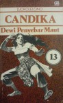 Candika: Dewi Penyebar Maut 13 - Djokolelono