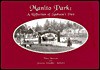 Manito Park: A Reflection of Spokane's Past - Tony Bamonte, Suzanne S. Bamonte, Suzanne Schaeffer Bamonte