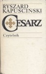 Cesarz - Ryszard Kapuściński