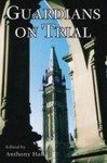 Guardians on Trial - Anthony Hall