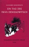 Ein Tag des Iwan Denissowitsch - Aleksandr Solzhenitsyn