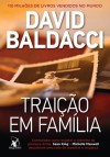 Traição em Família - David Baldacci