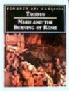 Nero and the Burning of Rome - Tacitus