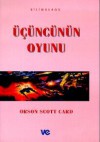 Üçüncünün Oyunu - Orson Scott Card