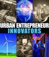 Urban Entrepreneur: Innovators - Ron Berman