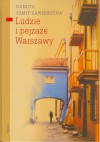 Ludzie i pejzaże Warszawy - Danuta Szmit-Zawierucha