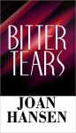 Bitter Tears - Joan Hansen