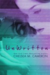 UnWritten - Chelsea M. Cameron