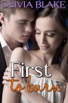 First to Burn (Lessons in Love Book 2) - Olivia Blake