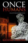 Once Humans (Daimones Trilogy) - Rebecca Stroud, Massimo Marino