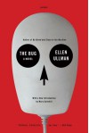 The Bug: A Novel - Ellen Ullman