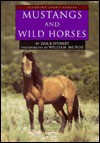 Mustangs and Wild Horses - Gail B. Stewart