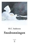 Snedronningen - Hans Christian Andersen