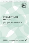 Second Temple Studies: Vol. 2: Temple and Community in the Persian Period - Tamara C Eskenazi, Kent H Richards